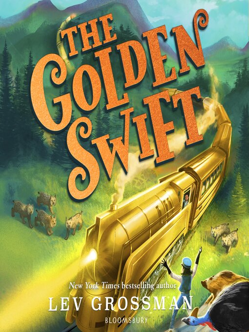 Title details for The Golden Swift by Lev Grossman - Wait list